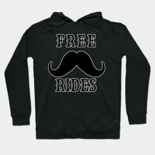 Free Mustache Rides Hoodie